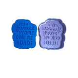 Hubbe Cookie Cutter - My Favorite People Call Me DAD