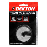 DEKTON 15mm Pipe Slicer