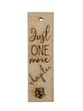 Wooden Just One More Chapter Bookmark