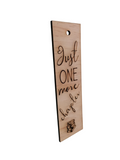 Wooden Just One More Chapter Bookmark
