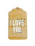 Wooden I Love You Tags