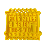 Hubbe Cookie Cutter - 4th of July - Four Score and Seven Beers ago